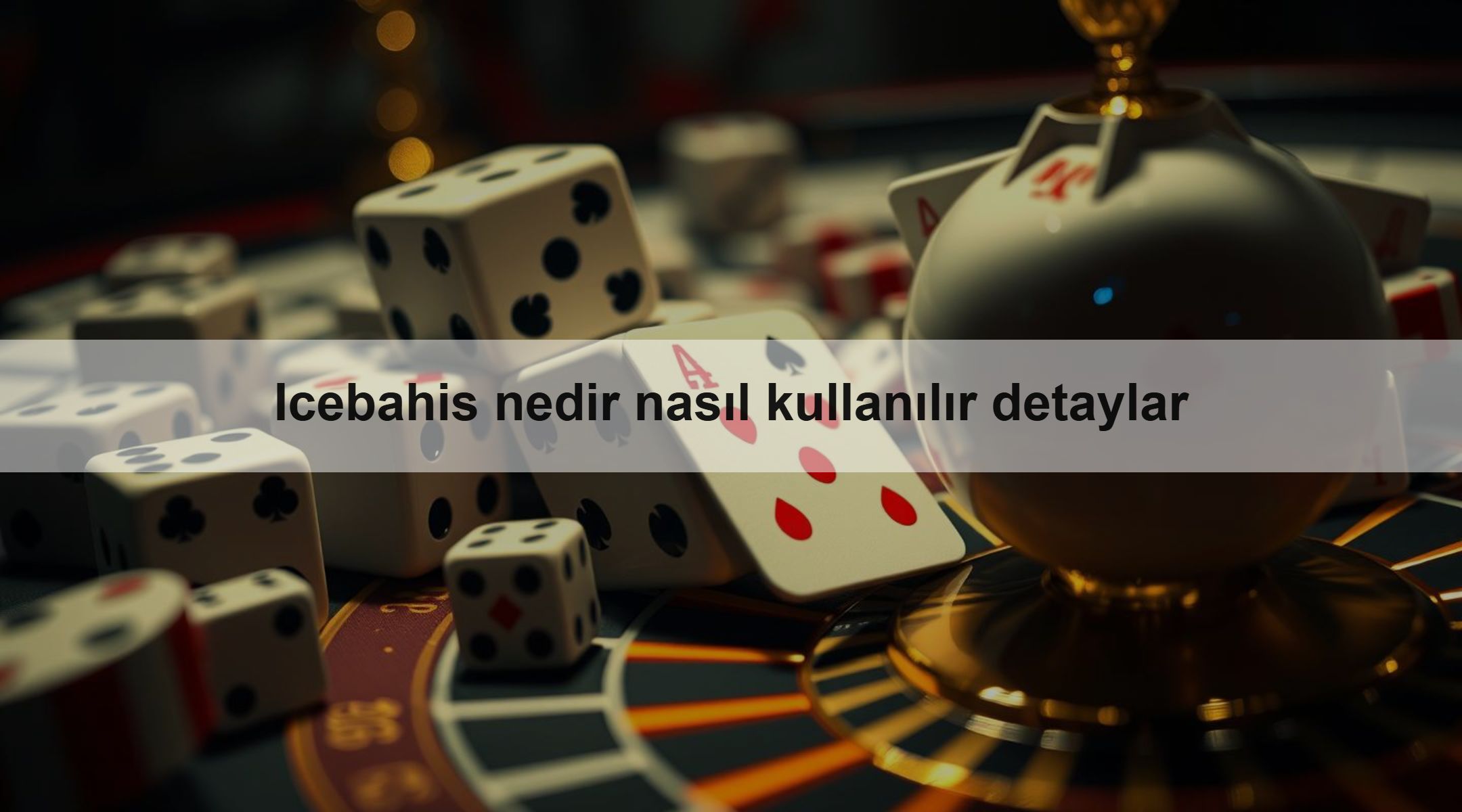 Icebahis nedir nasıl kullanılır detaylar 1 Icebahis nedir nasıl kullanılır detaylar